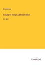 Anonymous: Annals of Indian Administration, Buch