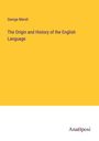 George Marsh: The Origin and History of the English Language, Buch