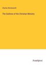 Charles Wordsworth: The Outlines of the Christian Ministry, Buch