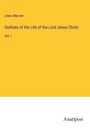 Lewis Mercier: Outlines of the Life of the Lord Jesus Christ, Buch