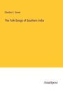Charles E. Gover: The Folk-Songs of Southern India, Buch