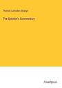 Thomas Lumisden Strange: The Speaker's Commentary, Buch