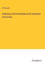 M. Runnels: Addresses and Proceedings at the Centennial Anniversary, Buch