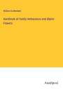 William Sutherland: Handbook of Hardy Herbaceous and Alpine Flowers, Buch