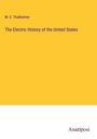 M. E. Thalheimer: The Electric History of the United States, Buch