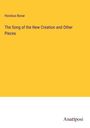 Horatius Bonar: The Song of the New Creation and Other Pieces, Buch
