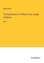 Robert Elliot: The Experiences of a Planter in the Jungles of Mysore, Buch