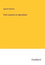 Egerton Ryerson: First Lessons on Agriculture, Buch