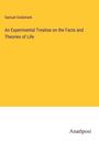 Samuel Godsmark: An Experimental Treatise on the Facts and Theories of Life, Buch