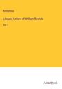 Anonymous: Life and Letters of William Bewick, Buch