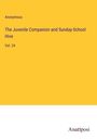 Anonymous: The Juvenile Companion and Sunday-School Hive, Buch