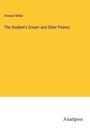 Howard Miller: The Student's Dream and Other Poems, Buch