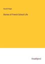 Ascott Hope: Stories of French School Life, Buch