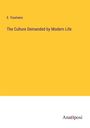 E. Youmans: The Culture Demanded by Modern Life, Buch