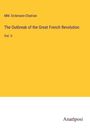 Mm. Erckmann-Chatrian: The Outbreak of the Great French Revolution, Buch