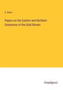 E. Knorr: Papers on the Eastern and Northern Extensions of the Guld Stream, Buch