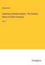 Anonymous: Collection of British Authors. The Poetical Works of Alfred Tennyson, Buch