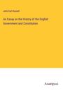 John Earl Russell: An Essay on the History of the English Government and Constitution, Buch