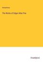 Anonymous: The Works of Edgar Allan Poe, Buch