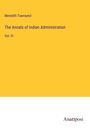 Meredith Townsend: The Annals of Indian Administration, Buch