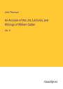 John Thomson: An Account of the Life, Lectures, and Writings of William Cullen, Buch