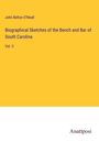 John Belton O'Neall: Biographical Sketches of the Bench and Bar of South Carolina, Buch