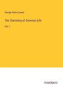 George Henry Lewes: The Chemistry of Common Life, Buch