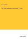 Toulmin Smith: The Right Holding of the Coroner's Court, Buch