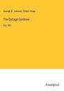George W. Johnson: The Cottage Gardener, Buch