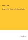 Andrew A. Bonar: Christ and his Church in the Book of Psalms, Buch