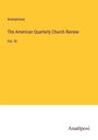 Anonymous: The American Quarterly Church Review, Buch