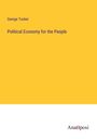 George Tucker: Political Economy for the People, Buch