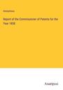 Anonymous: Report of the Commissioner of Patents for the Year 1858, Buch