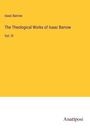 Isaac Barrow: The Theological Works of Isaac Barrow, Buch