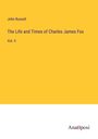 John Russell: The Life and Times of Charles James Fox, Buch