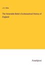 J. A. Giles: The Venerable Bede's Ecclesiastical History of England, Buch