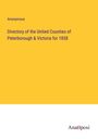 Anonymous: Directory of the United Counties of Peterborough & Victoria for 1858, Buch