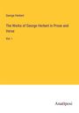 George Herbert: The Works of George Herbert in Prose and Verse, Buch