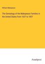 William Makepeace: The Genealogy of the Makepeace Families in the United States from 1637 to 1857, Buch