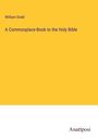 William Dodd: A Commonplace-Book to the Holy Bible, Buch