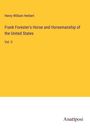 Henry William Herbert: Frank Forester's Horse and Horsemanship of the United States, Buch