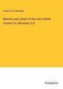 Armine S. H. Mountain: Memoirs and Letters of the Late Colonel Armine S.H. Mountain, C.B., Buch