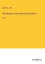 Bayle St. John: The Memoirs of the Duke of Saint Simon, Buch