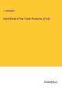 J. Aitchison: Hand-Book of the Trade Products of Leh, Buch