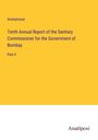 Anonymous: Tenth Annual Report of the Sanitary Commissioner for the Government of Bombay, Buch