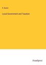 R. Baxter: Local Government and Taxation, Buch