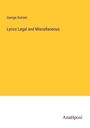 George Outram: Lyrics Legal and Miscellaneous, Buch