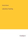 Charles Bloxam: Laboratory Teaching, Buch