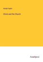 Adolph Saphir: Christ and the Church, Buch