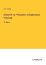 J. H. Fichte: Zeitschrift für Philosophie und spekulative Theologie, Buch